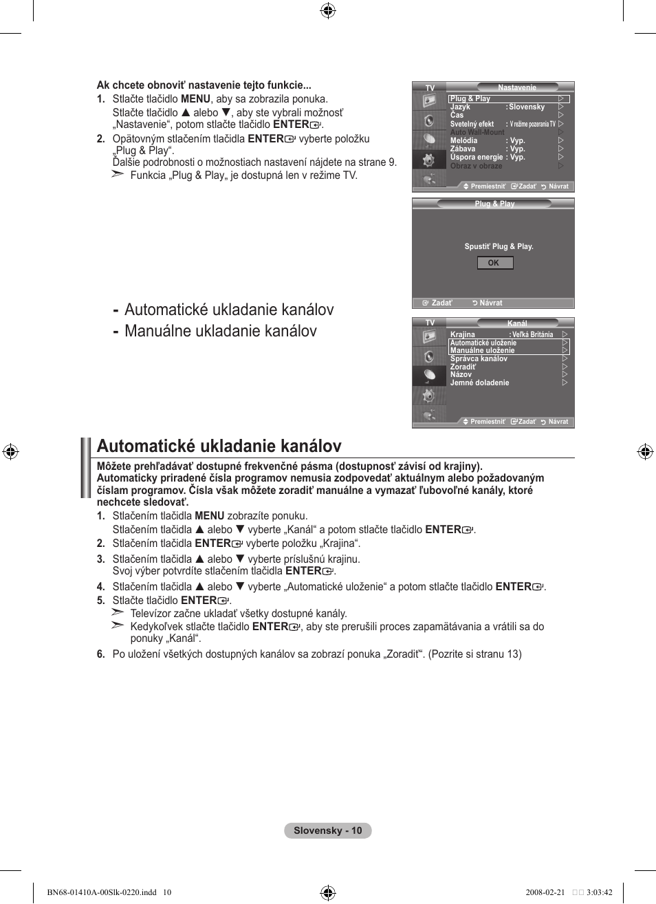 Automatické ukladanie kanálov | Samsung LE46A551P2R User Manual | Page 534 / 629