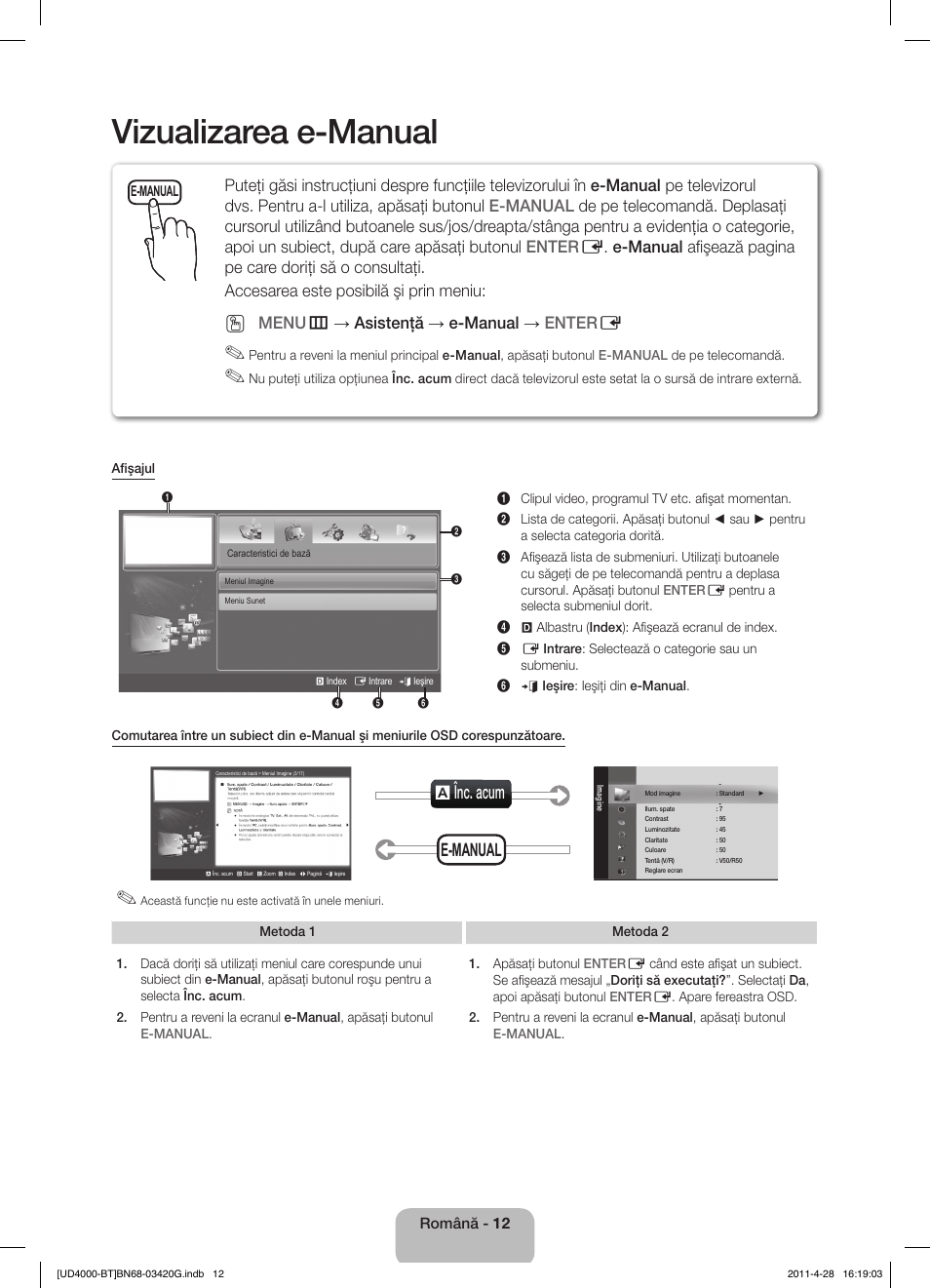 Vizualizarea e-manual, A înc. acum, E-manual | Menu m → asistenţă → e-manual → enter e | Samsung UE19D4010NW User Manual | Page 124 / 146