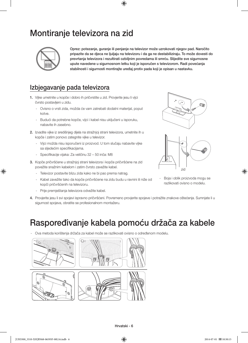 Montiranje televizora na zid, Raspoređivanje kabela pomoću držača za kabele, Izbjegavanje pada televizora | Samsung UE40H5500AW User Manual | Page 106 / 321