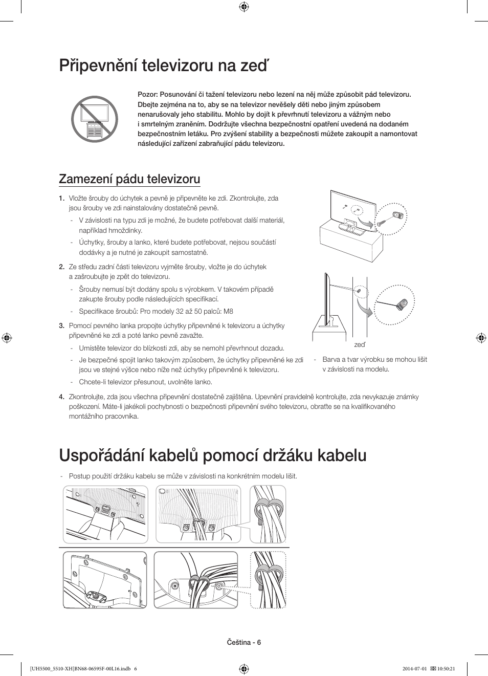 Připevnění televizoru na zeď, Uspořádání kabelů pomocí držáku kabelu, Zamezení pádu televizoru | Samsung UE40H5500AW User Manual | Page 126 / 321