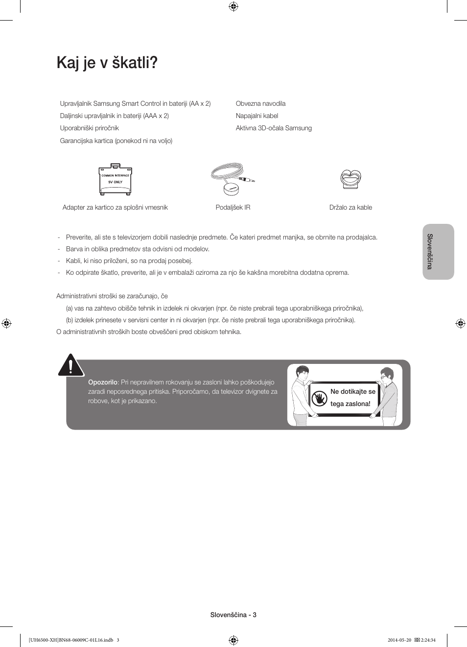 Kaj je v škatli | Samsung UE40H6640SL User Manual | Page 267 / 353