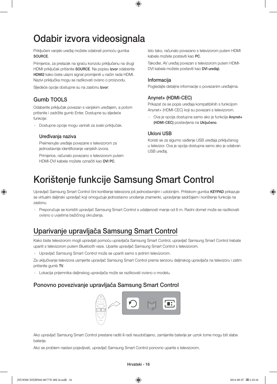 Korištenje funkcije samsung smart control, Odabir izvora videosignala, Uparivanje upravljača samsung smart control | Gumb, Tools | Samsung UE65HU8500L User Manual | Page 136 / 386