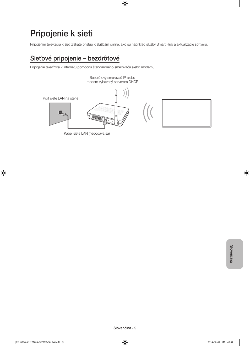 Pripojenie k sieti, Sieťové pripojenie – bezdrôtové | Samsung UE65HU8500L User Manual | Page 177 / 386