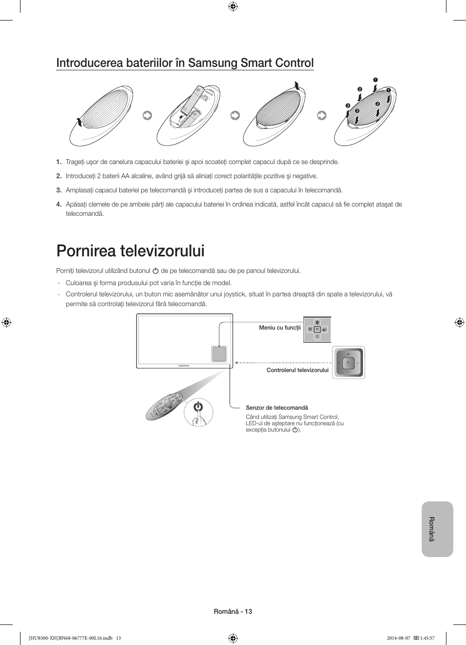 Pornirea televizorului, Introducerea bateriilor în samsung smart control | Samsung UE65HU8500L User Manual | Page 205 / 386