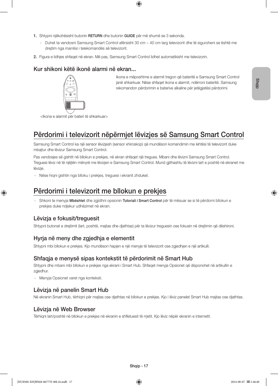 Përdorimi i televizorit me bllokun e prekjes, Kur shikoni këtë ikonë alarmi në ekran, Lëvizja e fokusit/treguesit | Hyrja në meny dhe zgjedhja e elementit, Lëvizja në panelin smart hub, Lëvizja në web browser | Samsung UE65HU8500L User Manual | Page 257 / 386