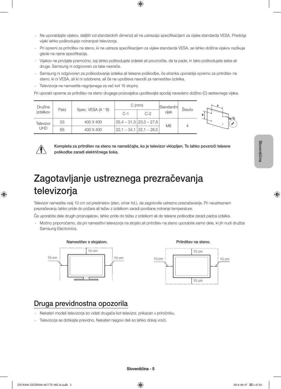 Zagotavljanje ustreznega prezračevanja televizorja, Druga previdnostna opozorila | Samsung UE65HU8500L User Manual | Page 293 / 386