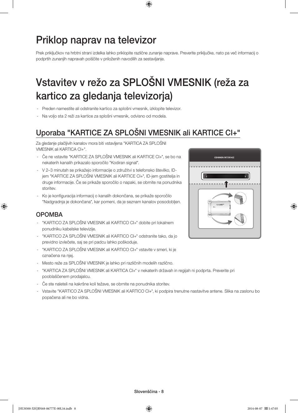 Priklop naprav na televizor, Uporaba "kartice za splošni vmesnik ali kartice ci, Opomba | Samsung UE65HU8500L User Manual | Page 296 / 386