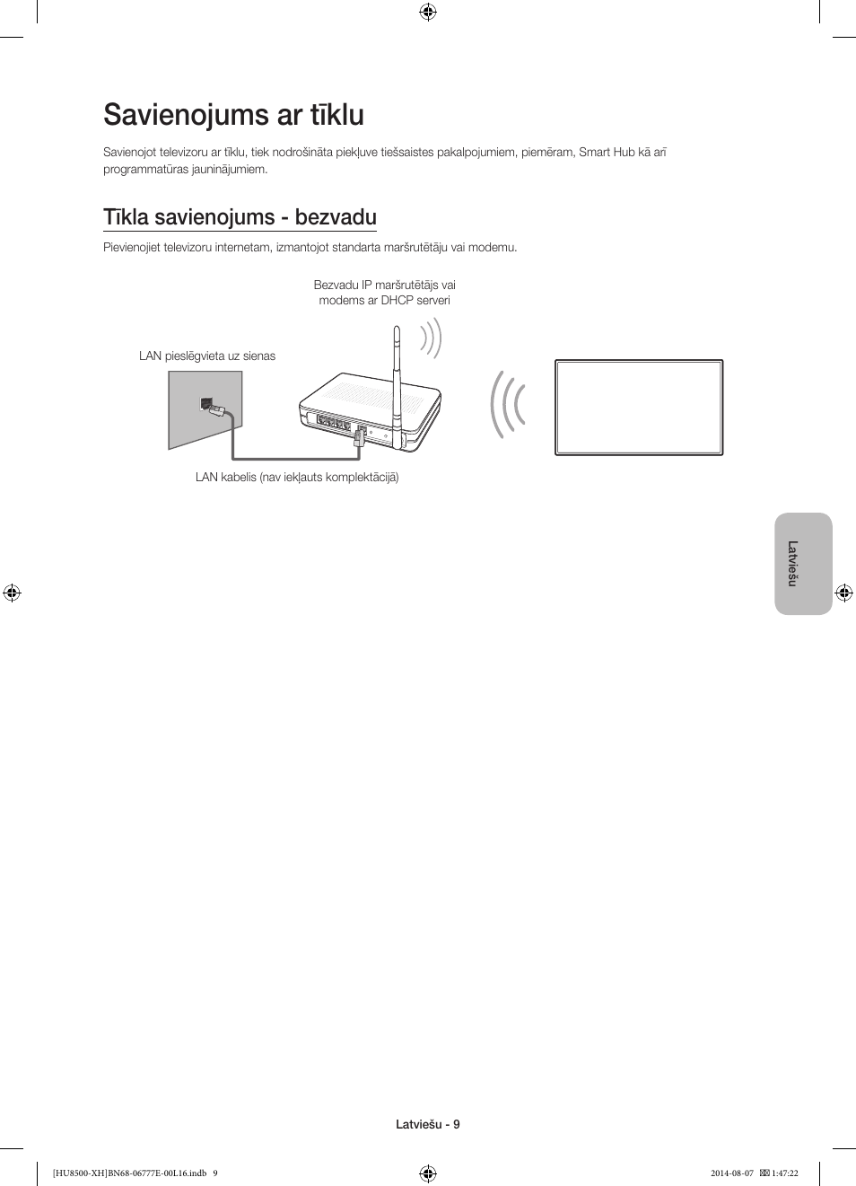 Savienojums ar tīklu, Tīkla savienojums - bezvadu | Samsung UE65HU8500L User Manual | Page 321 / 386