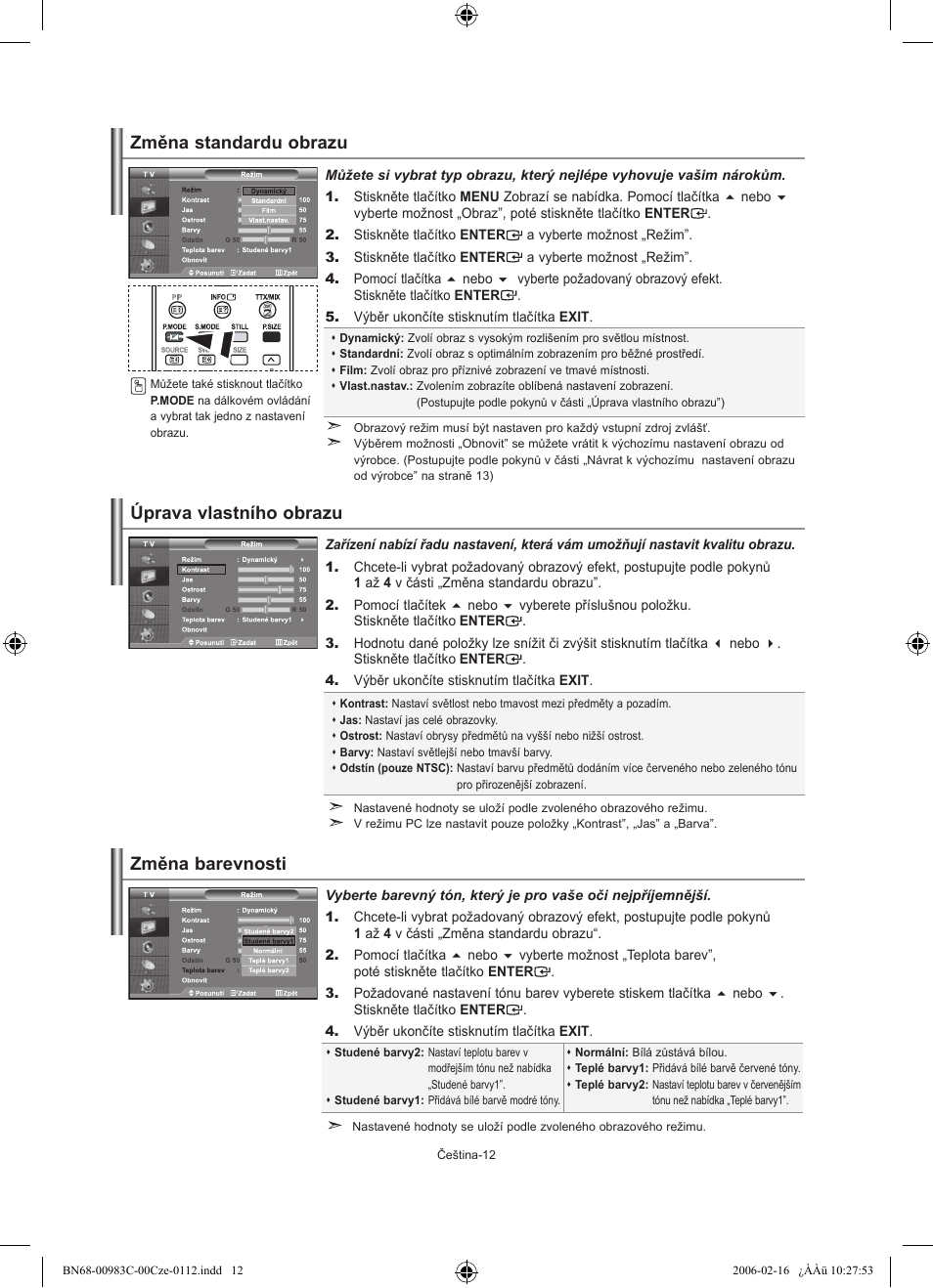 Změna standardu obrazu, Změna barevnosti úprava vlastního obrazu | Samsung LE26R71B User Manual | Page 196 / 211