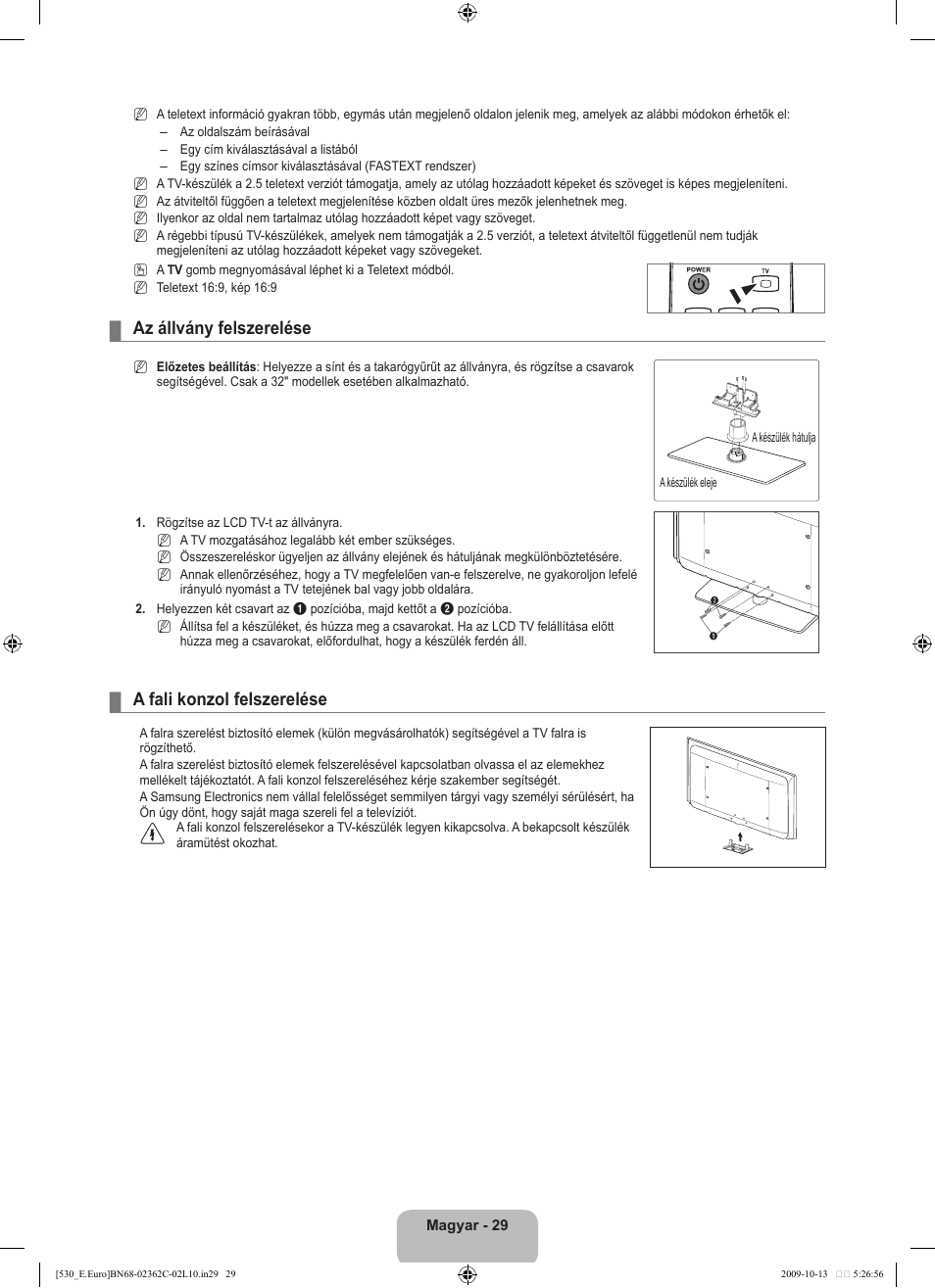Az állvány felszerelése, A fali konzol felszerelése | Samsung LE32B541P7W User Manual | Page 67 / 368