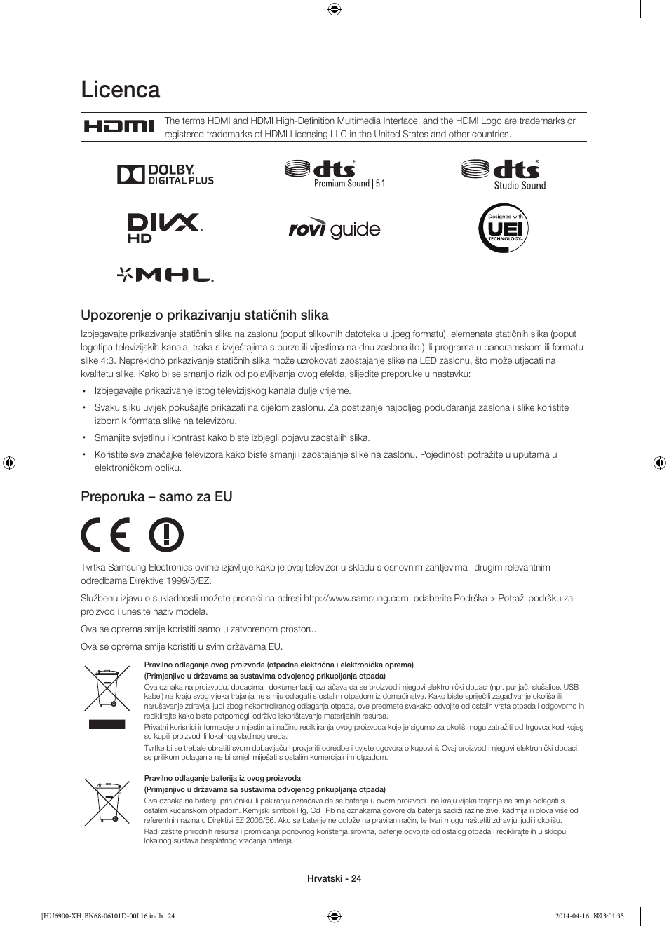 Licenca, Upozorenje o prikazivanju statičnih slika, Preporuka – samo za eu | Samsung UE55HU6900S User Manual | Page 144 / 385