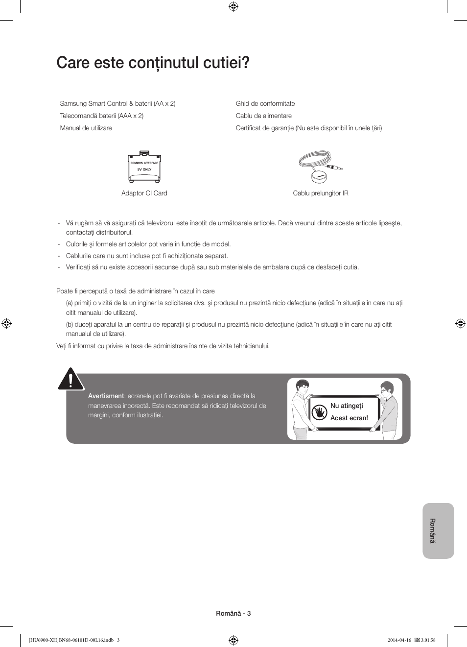 Care este conţinutul cutiei | Samsung UE55HU6900S User Manual | Page 195 / 385