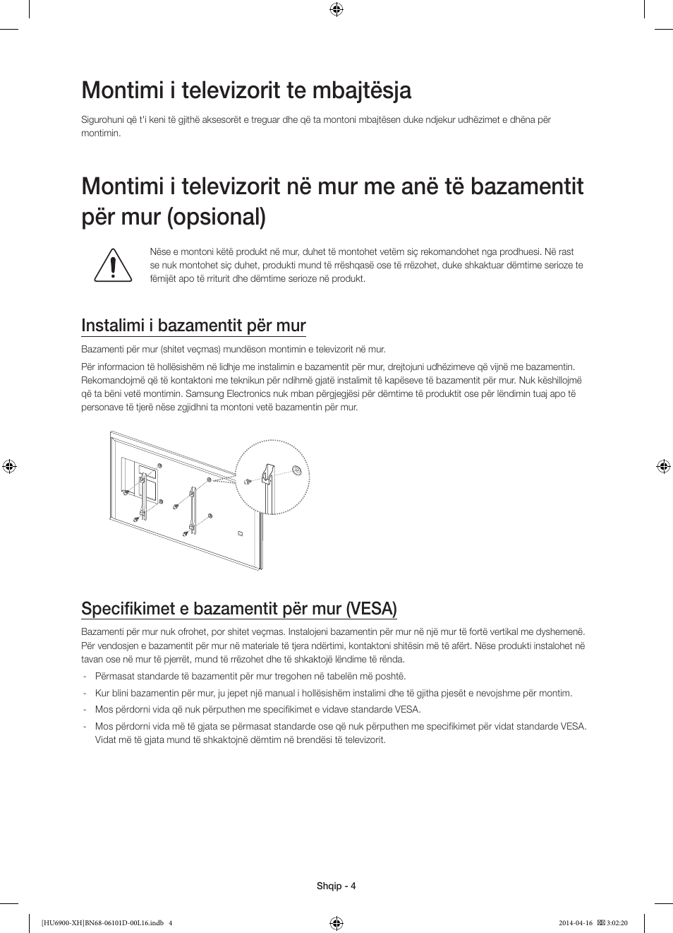 Montimi i televizorit te mbajtësja, Instalimi i bazamentit për mur, Specifikimet e bazamentit për mur (vesa) | Samsung UE55HU6900S User Manual | Page 244 / 385