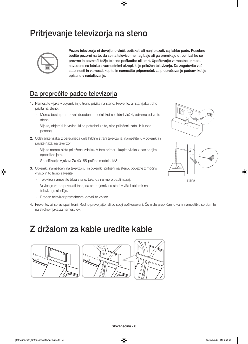 Pritrjevanje televizorja na steno, Z držalom za kable uredite kable, Da preprečite padec televizorja | Samsung UE55HU6900S User Manual | Page 294 / 385