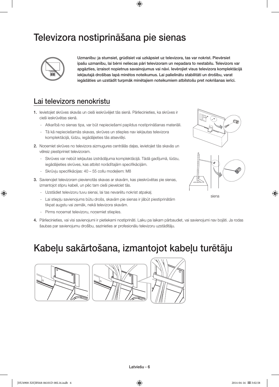 Televizora nostiprināšana pie sienas, Kabeļu sakārtošana, izmantojot kabeļu turētāju, Lai televizors nenokristu | Samsung UE55HU6900S User Manual | Page 318 / 385