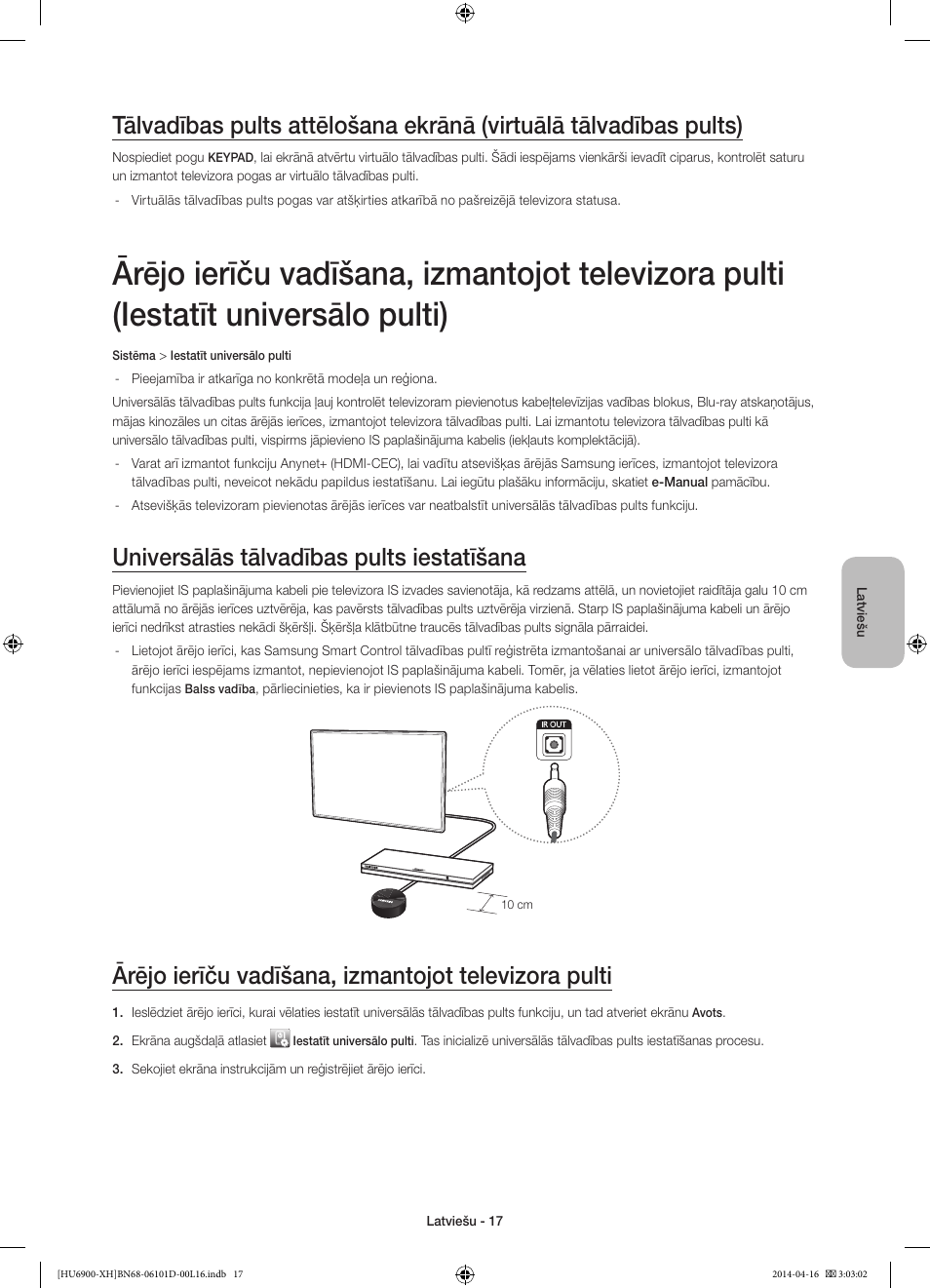 Universālās tālvadības pults iestatīšana, Ārējo ierīču vadīšana, izmantojot televizora pulti | Samsung UE55HU6900S User Manual | Page 329 / 385