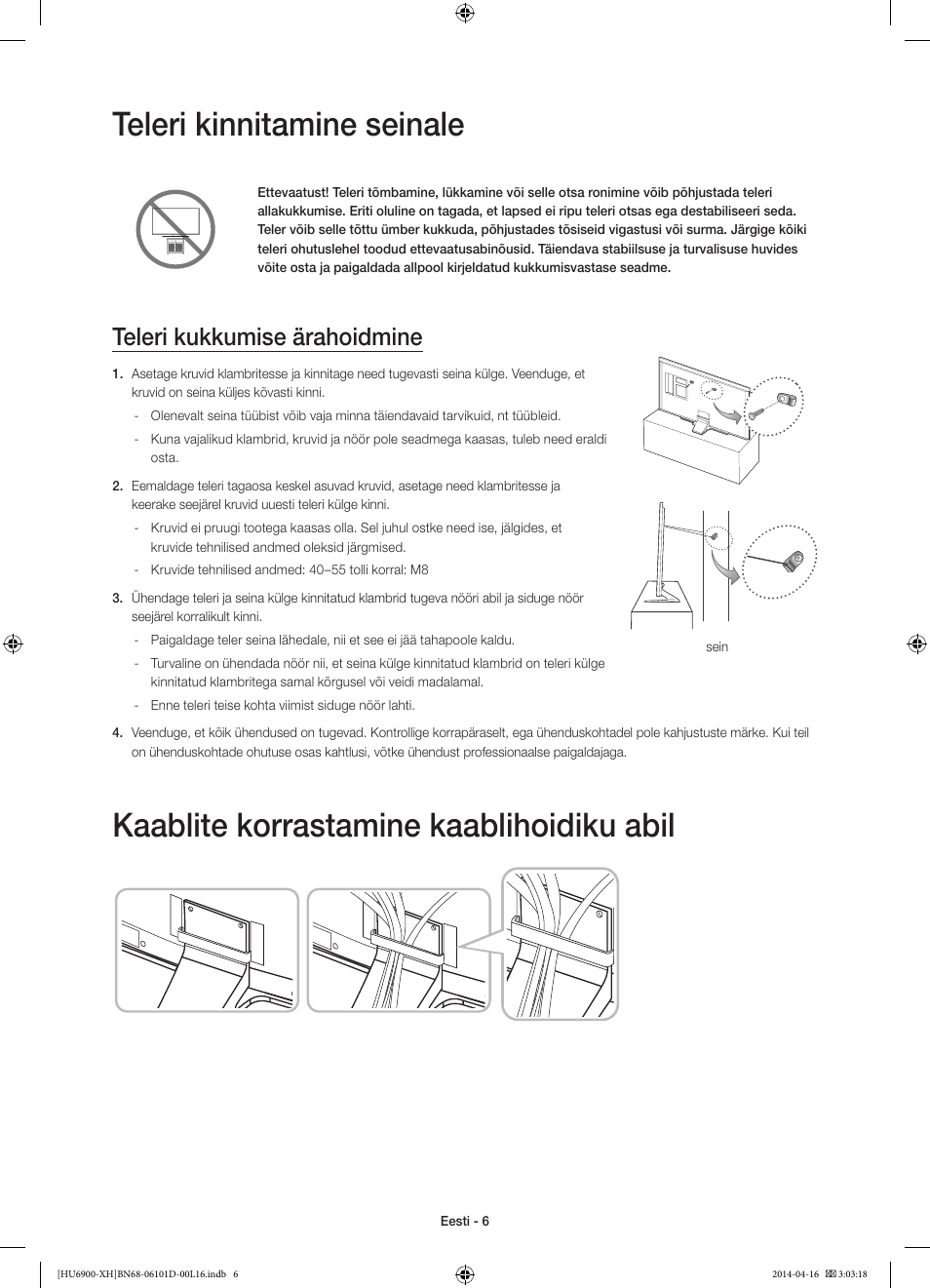 Teleri kinnitamine seinale, Kaablite korrastamine kaablihoidiku abil, Teleri kukkumise ärahoidmine | Samsung UE55HU6900S User Manual | Page 366 / 385
