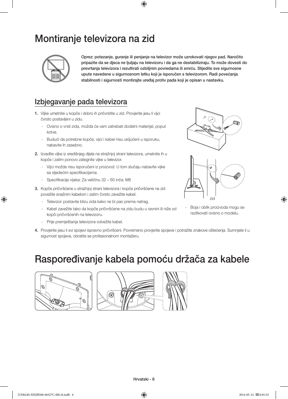 Montiranje televizora na zid, Raspoređivanje kabela pomoću držača za kabele, Izbjegavanje pada televizora | Samsung UE60H6270SS User Manual | Page 106 / 321