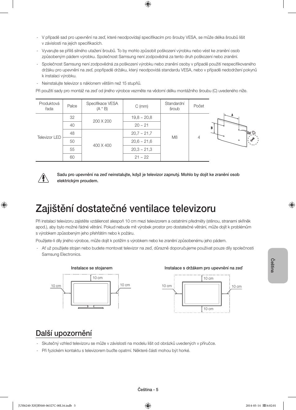 Zajištění dostatečné ventilace televizoru, Další upozornění | Samsung UE60H6270SS User Manual | Page 125 / 321