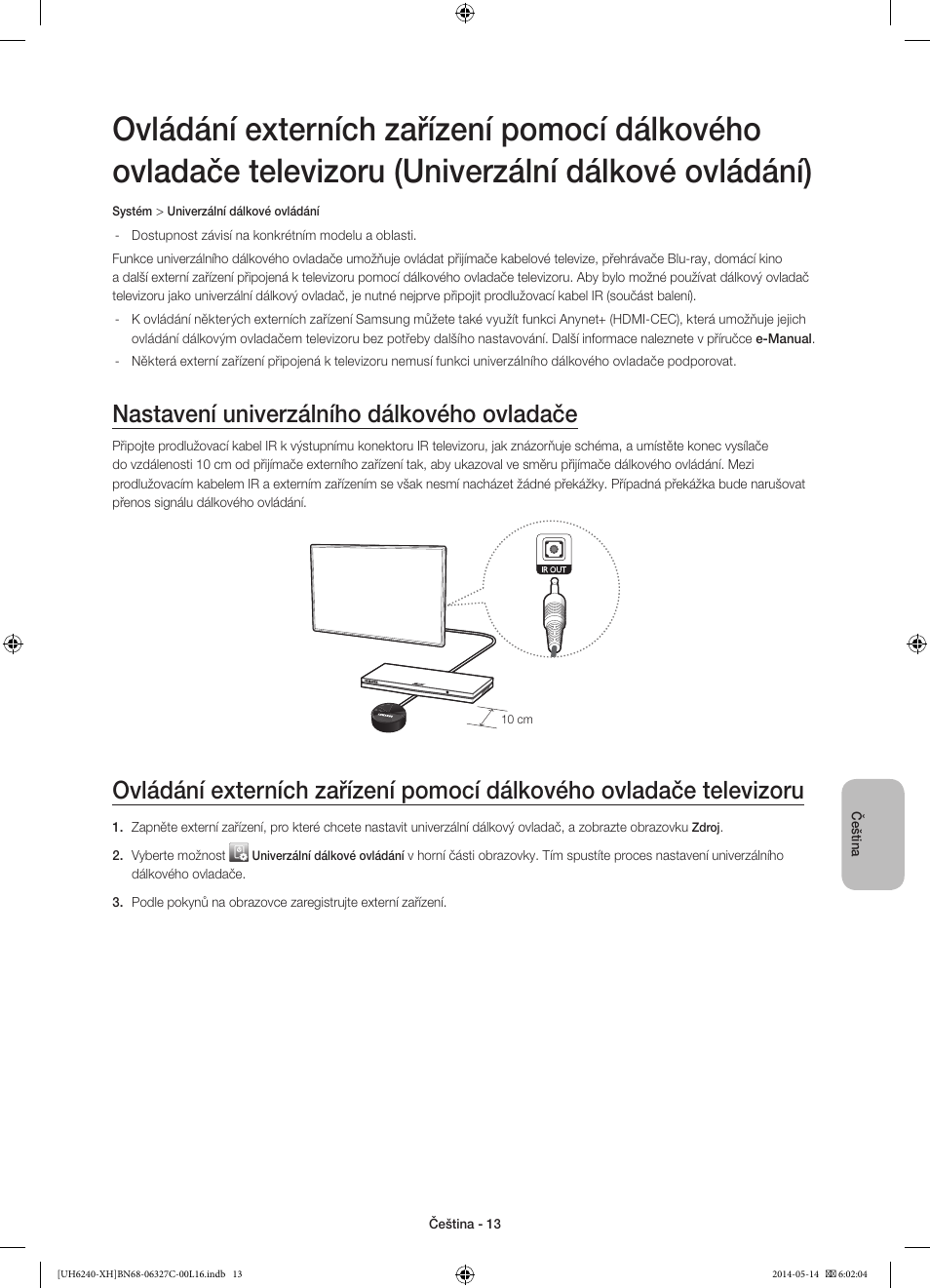 Nastavení univerzálního dálkového ovladače | Samsung UE60H6270SS User Manual | Page 133 / 321