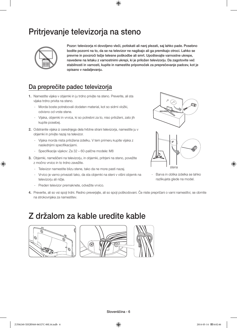 Pritrjevanje televizorja na steno, Z držalom za kable uredite kable, Da preprečite padec televizorja | Samsung UE60H6270SS User Manual | Page 246 / 321