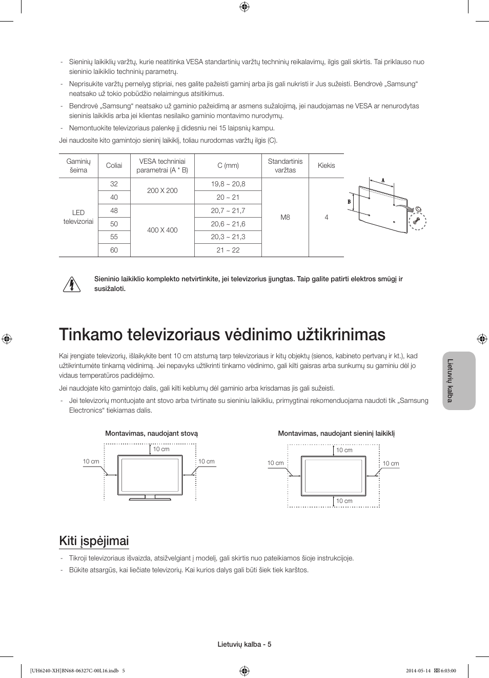 Tinkamo televizoriaus vėdinimo užtikrinimas, Kiti įspėjimai | Samsung UE60H6270SS User Manual | Page 285 / 321
