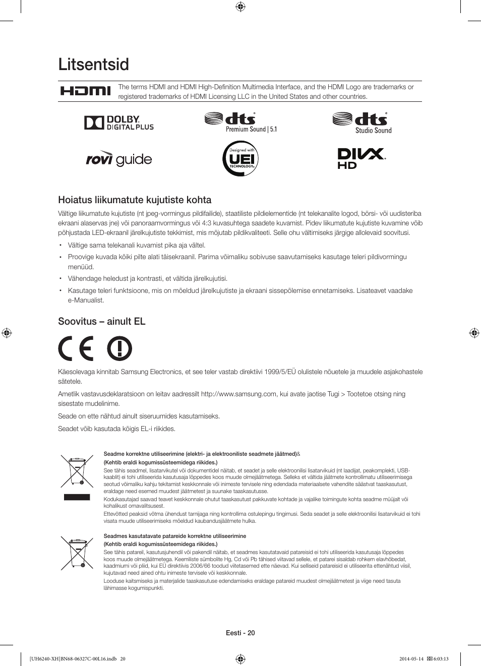 Litsentsid, Hoiatus liikumatute kujutiste kohta, Soovitus – ainult el | Samsung UE60H6270SS User Manual | Page 320 / 321