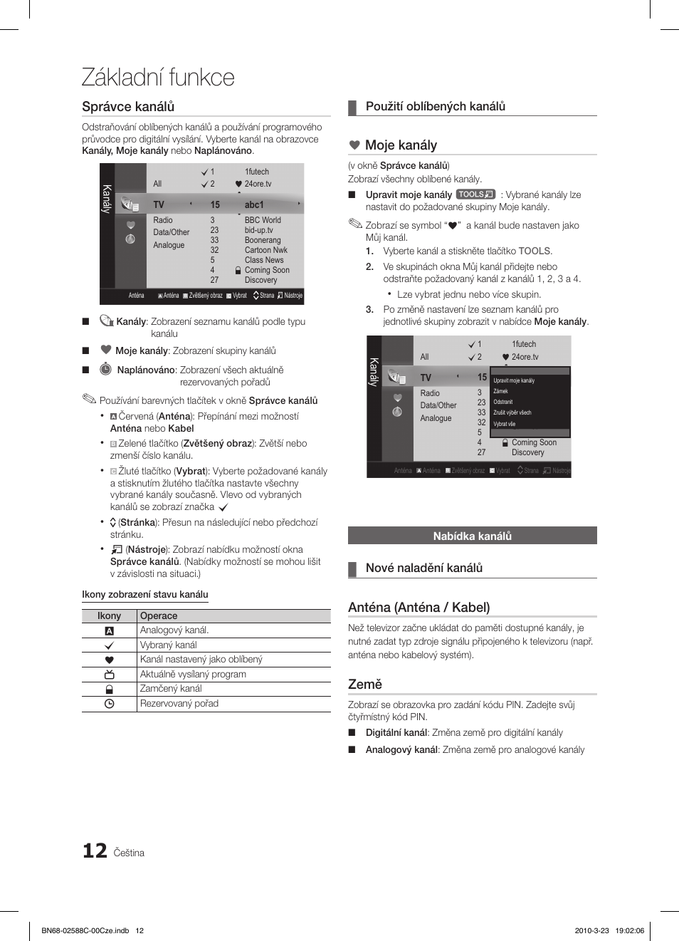 Základní funkce, Správce kanálů, Moje kanály | Anténa (anténa / kabel), Země | Samsung LE19C350D1W User Manual | Page 210 / 331