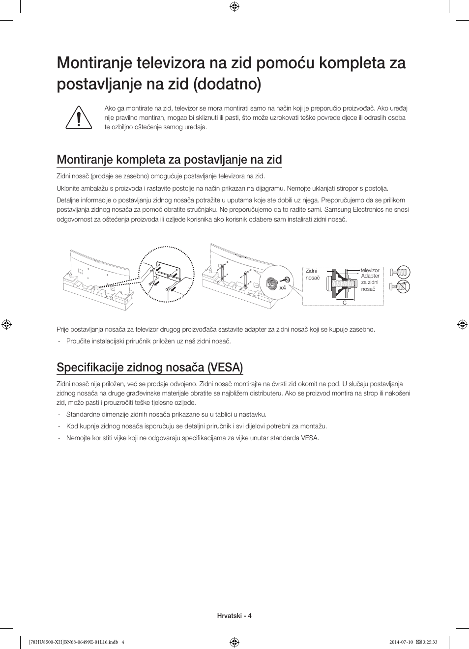 Montiranje kompleta za postavljanje na zid, Specifikacije zidnog nosača (vesa) | Samsung UE78HU8500T User Manual | Page 124 / 385