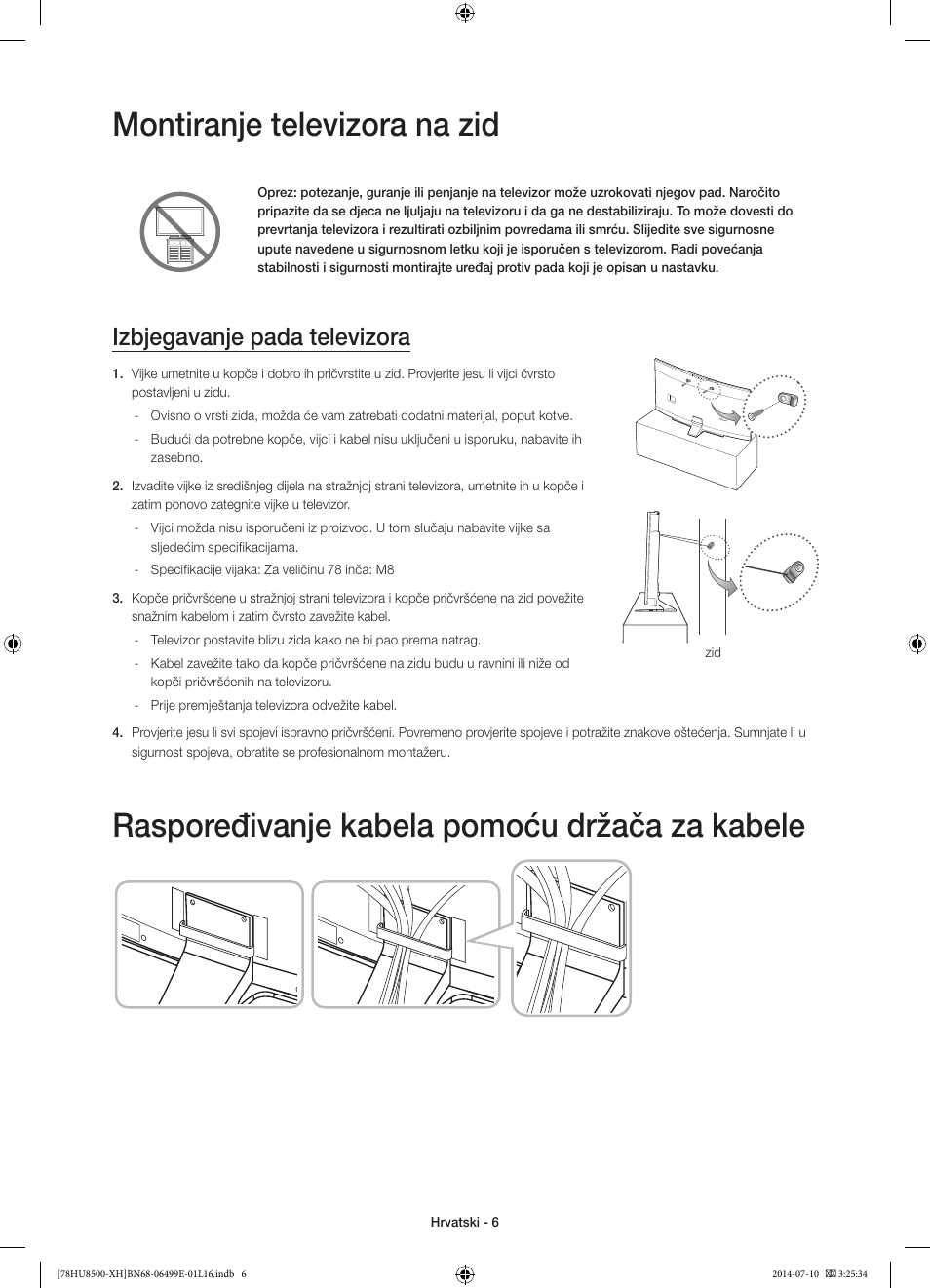 Montiranje televizora na zid, Raspoređivanje kabela pomoću držača za kabele, Izbjegavanje pada televizora | Samsung UE78HU8500T User Manual | Page 126 / 385