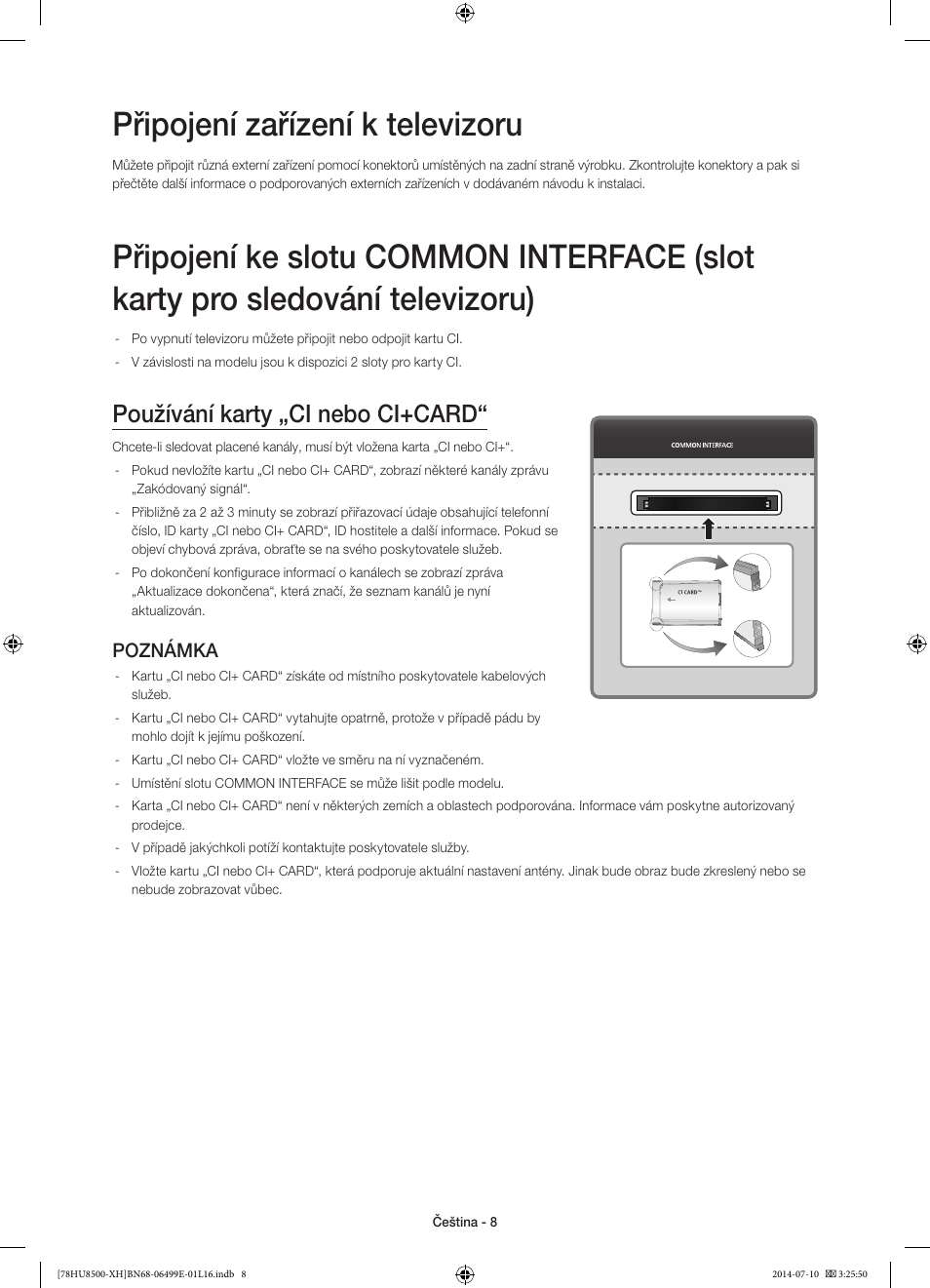 Připojení zařízení k televizoru, Používání karty „ci nebo ci+card, Poznámka | Samsung UE78HU8500T User Manual | Page 152 / 385