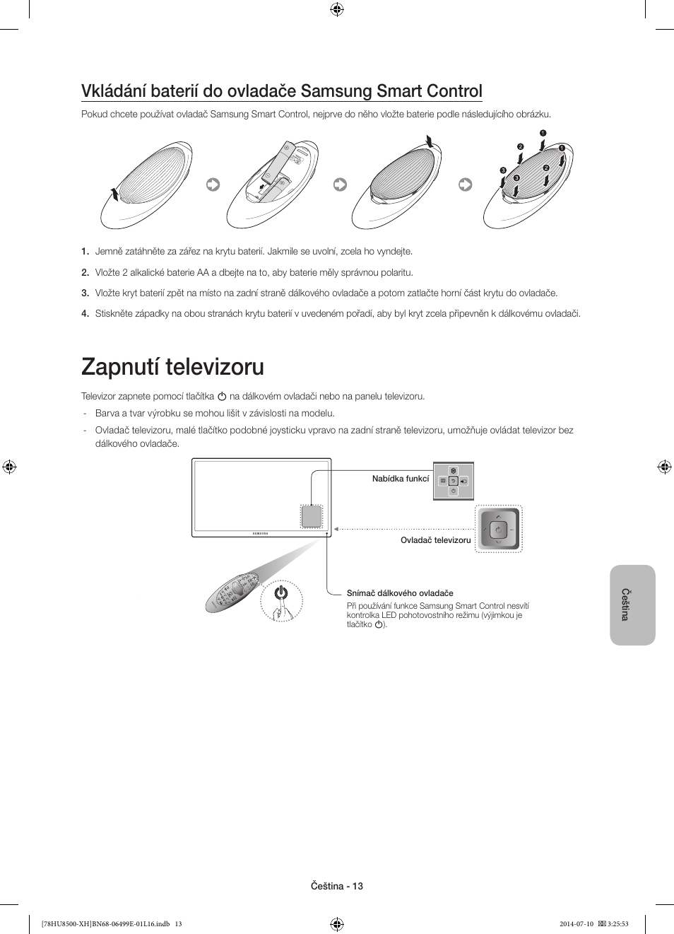 Zapnutí televizoru, Vkládání baterií do ovladače samsung smart control | Samsung UE78HU8500T User Manual | Page 157 / 385