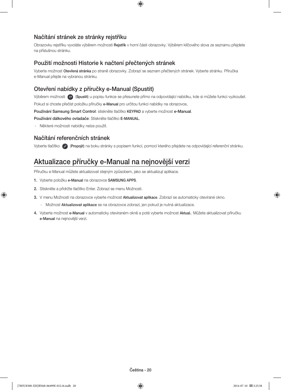 Aktualizace příručky e-manual na nejnovější verzi, Načítání stránek ze stránky rejstříku, Otevření nabídky z příručky e-manual (spustit) | Načítání referenčních stránek | Samsung UE78HU8500T User Manual | Page 164 / 385