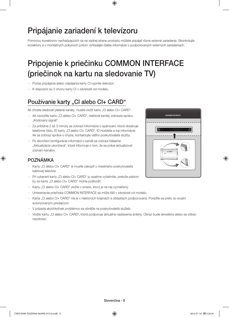 Pripájanie zariadení k televízoru, Používanie karty „ci alebo ci+ card, Poznámka | Samsung UE78HU8500T User Manual | Page 176 / 385
