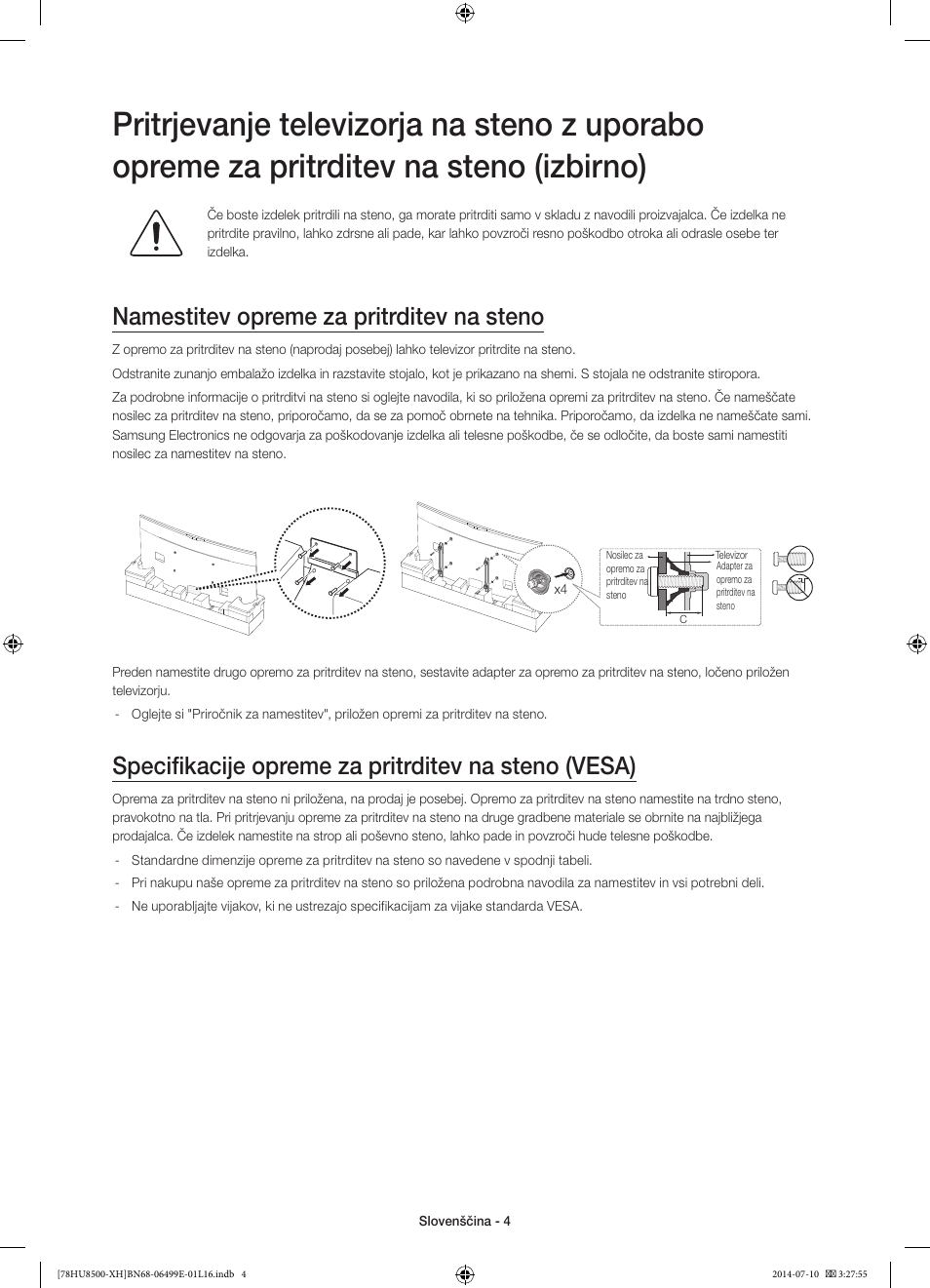 Namestitev opreme za pritrditev na steno, Specifikacije opreme za pritrditev na steno (vesa) | Samsung UE78HU8500T User Manual | Page 292 / 385