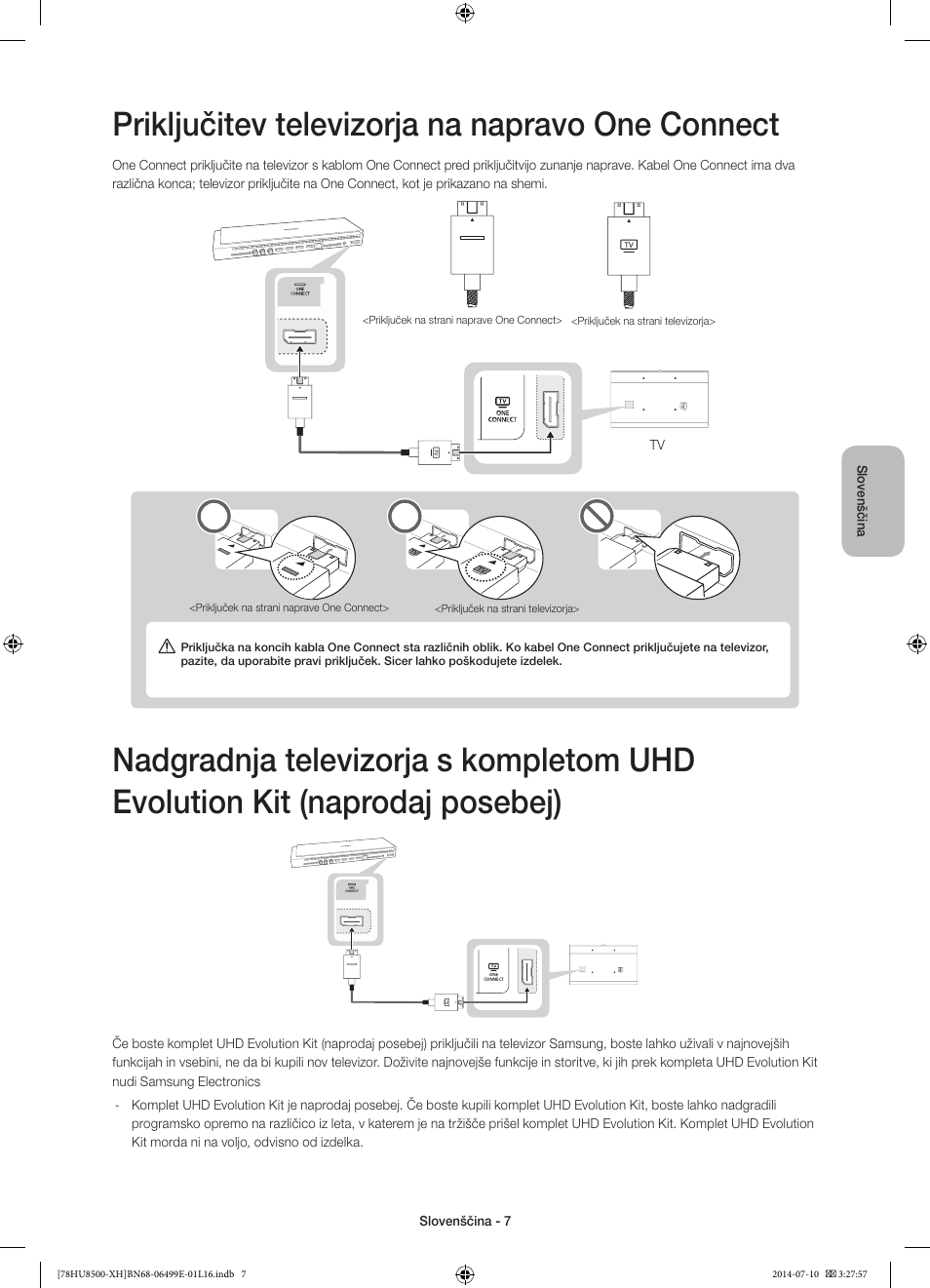 Priključitev televizorja na napravo one connect | Samsung UE78HU8500T User Manual | Page 295 / 385