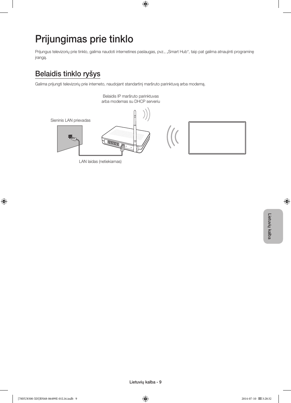 Prijungimas prie tinklo, Belaidis tinklo ryšys | Samsung UE78HU8500T User Manual | Page 345 / 385