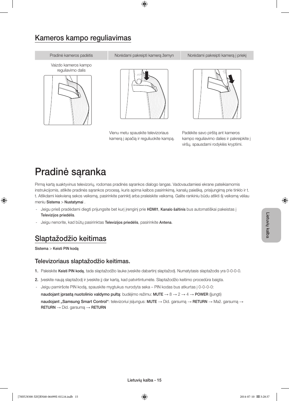 Pradinė sąranka, Kameros kampo reguliavimas, Slaptažodžio keitimas | Televizoriaus slaptažodžio keitimas | Samsung UE78HU8500T User Manual | Page 351 / 385