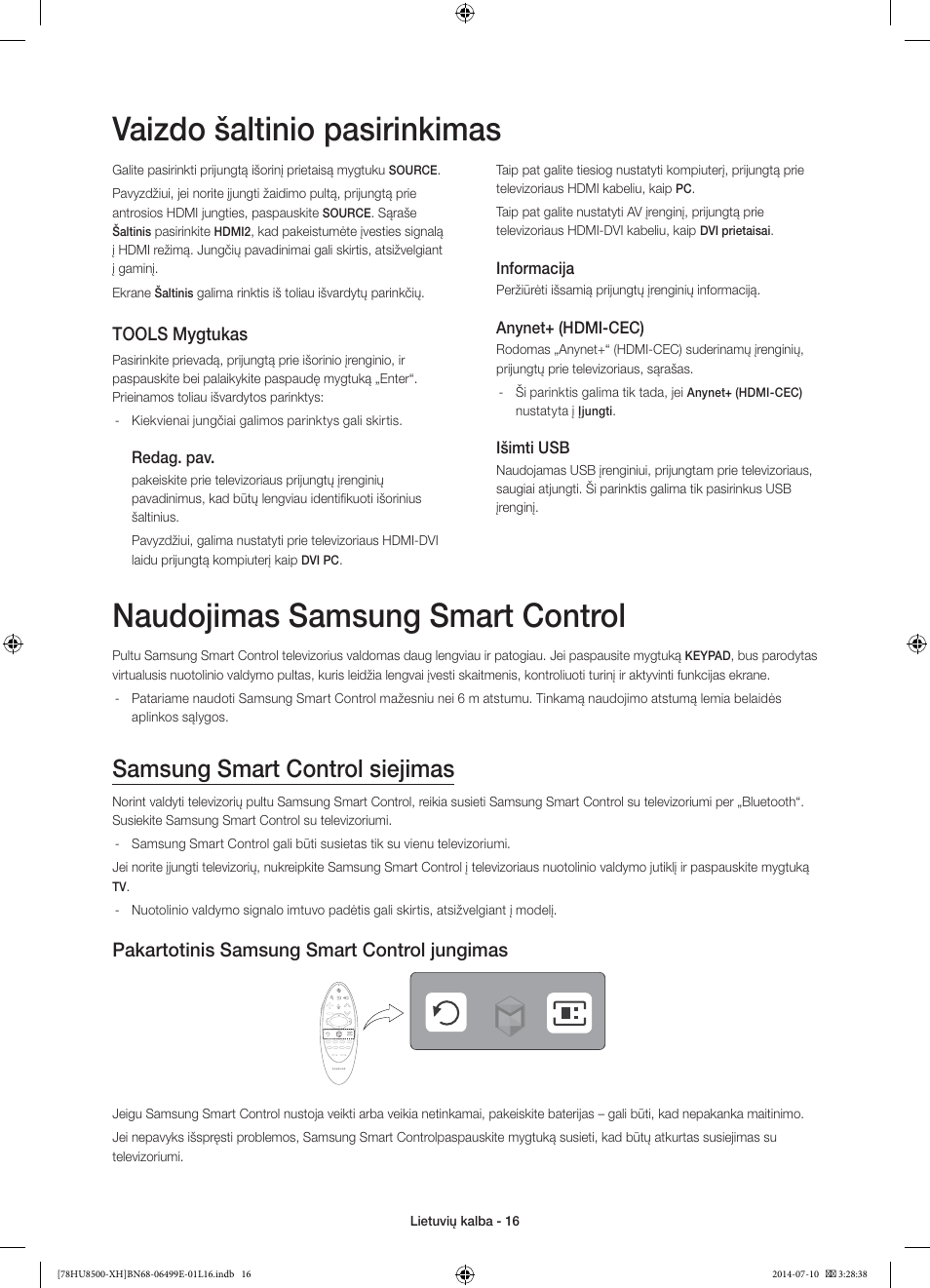 Naudojimas samsung smart control, Vaizdo šaltinio pasirinkimas, Samsung smart control siejimas | Pakartotinis samsung smart control jungimas, Tools mygtukas | Samsung UE78HU8500T User Manual | Page 352 / 385