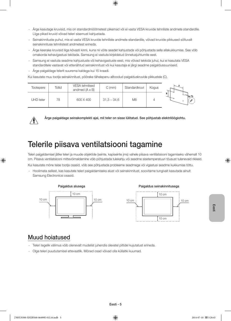 Telerile piisava ventilatsiooni tagamine, Muud hoiatused | Samsung UE78HU8500T User Manual | Page 365 / 385