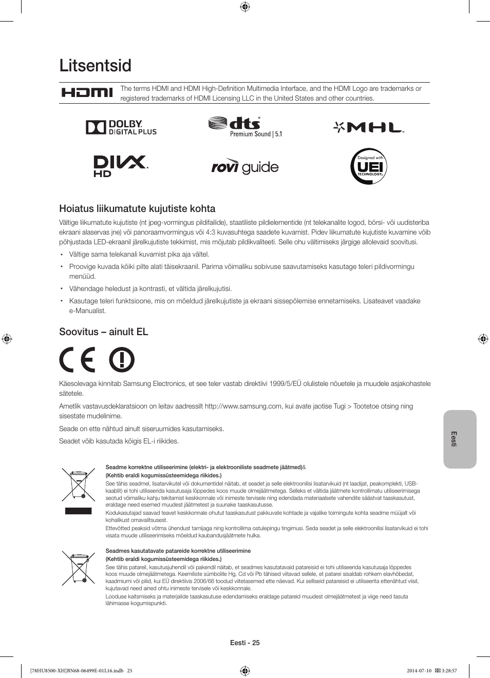Litsentsid, Hoiatus liikumatute kujutiste kohta, Soovitus – ainult el | Samsung UE78HU8500T User Manual | Page 385 / 385