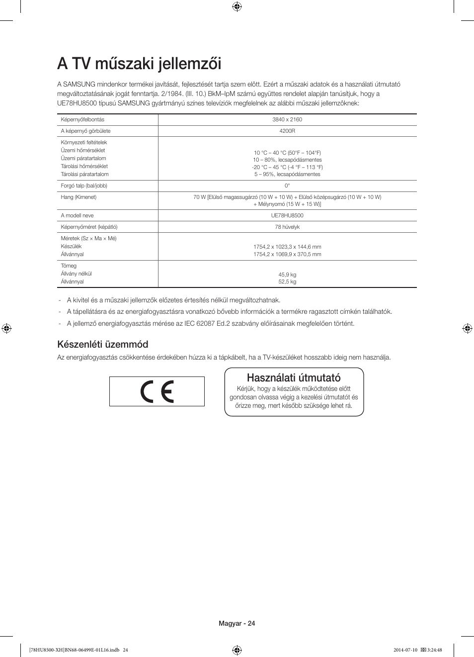 A tv műszaki jellemzői, Használati útmutató, Készenléti üzemmód | Samsung UE78HU8500T User Manual | Page 48 / 385