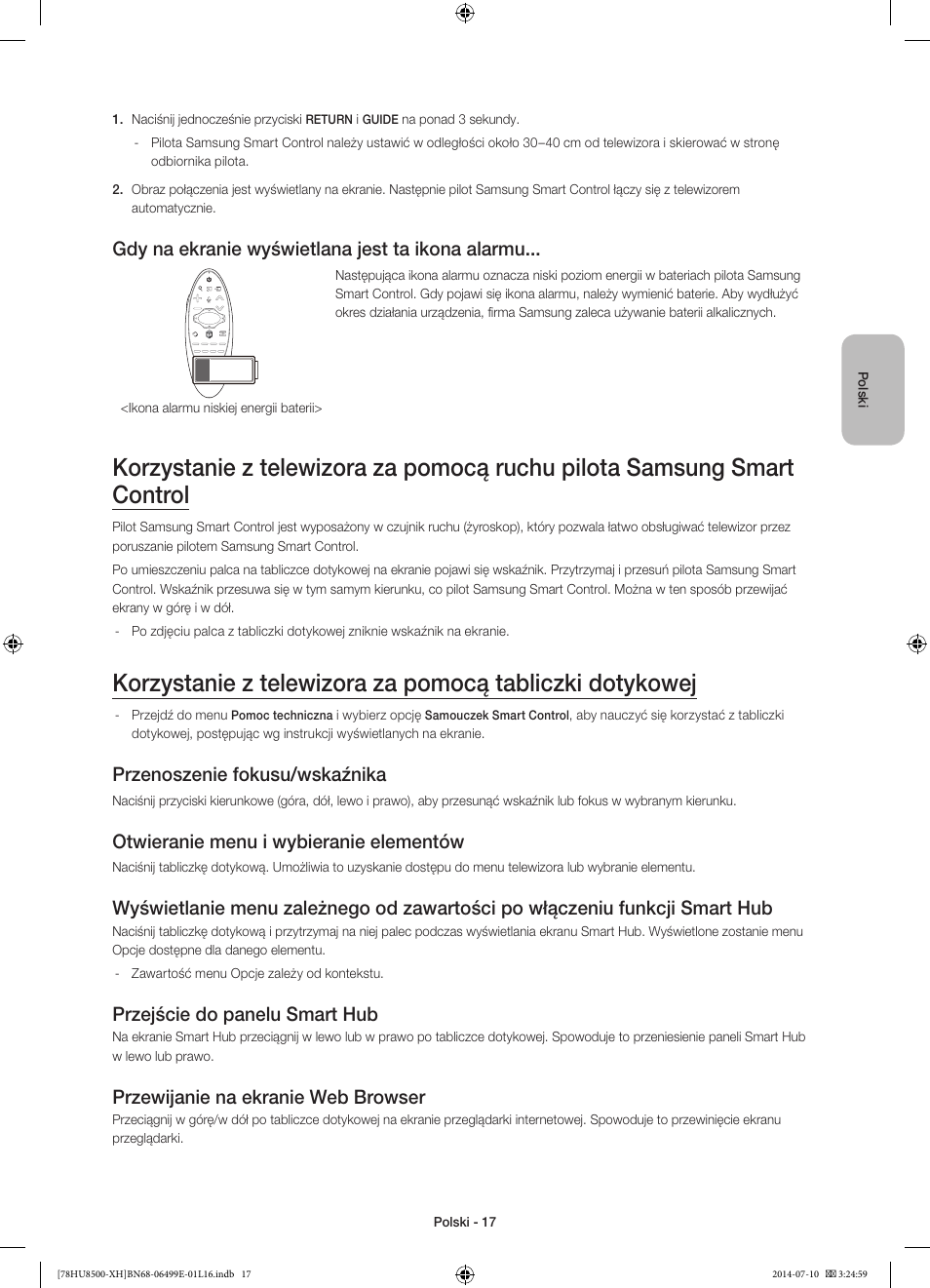 Gdy na ekranie wyświetlana jest ta ikona alarmu, Przenoszenie fokusu/wskaźnika, Otwieranie menu i wybieranie elementów | Przejście do panelu smart hub, Przewijanie na ekranie web browser | Samsung UE78HU8500T User Manual | Page 65 / 385