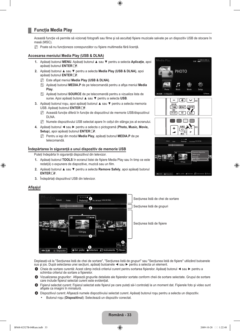 Funcţia media play, Photo, Română | Accesarea meniului media play (usb & dlna), Afişajul | Samsung LE46B750U1W User Manual | Page 575 / 680