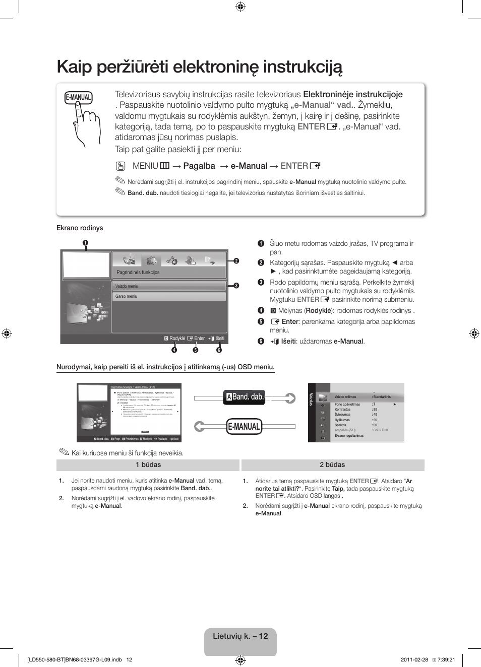 Kaip peržiūrėti elektroninę instrukciją, E-manual, Aband. dab | Menium → pagalba → e-manual → enter e | Samsung LE32D550K1W User Manual | Page 92 / 145