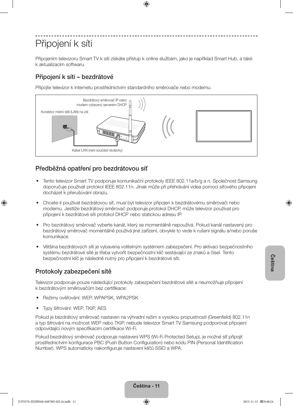 Připojení k síti, Připojení k síti – bezdrátové, Předběžná opatření pro bezdrátovou síť | Protokoly zabezpečení sítě | Samsung UE46F5570SS User Manual | Page 131 / 321