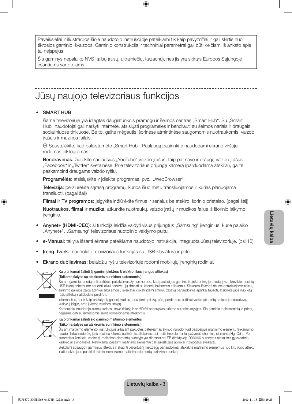 Jūsų naujojo televizoriaus funkcijos | Samsung UE46F5570SS User Manual | Page 283 / 321