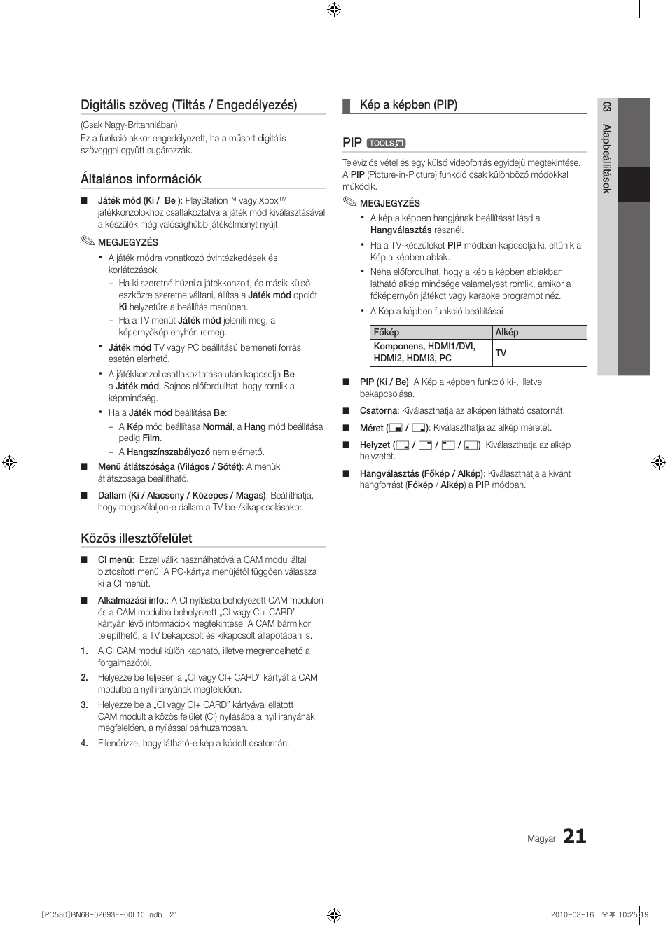 Digitális szöveg (tiltás / engedélyezés), Általános információk, Közös illesztőfelület | Samsung PS50C530C1W User Manual | Page 62 / 411