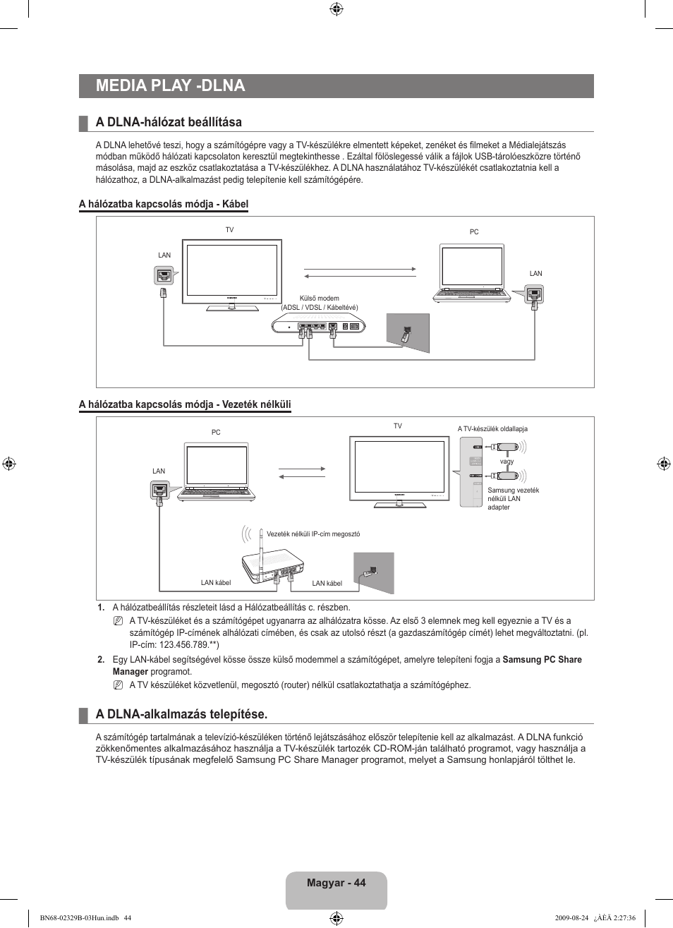 Media play -dlna, A dlna-hálózat beállítása, A dlna-alkalmazás telepítése | Samsung UE32B7020WW User Manual | Page 128 / 702