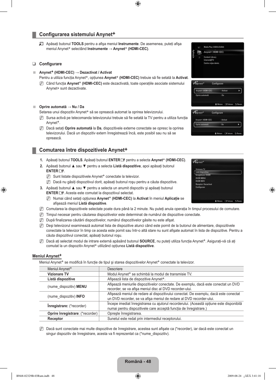 Configurarea sistemului anynet, Comutarea între dispozitivele anynet | Samsung UE32B7020WW User Manual | Page 608 / 702